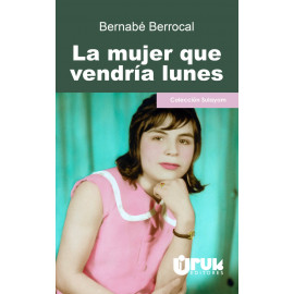 LA MUJER QUE VNDRIA LUNES (VERSION IMPRESA)