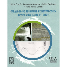 CATALOGO DE TSUNAMIS REGISTRADOS EN COSTA RICA HASTA EL 2021 (IMPRESO)