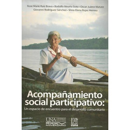 ACOMPAÑAMIENTO SOCIAL PARTICIPATIVO UN ESPACIO DE ENCUENTRO