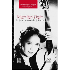 MARIA LUISA ANIDO LA GRAN DAMA DE LA GUITARRA