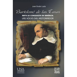 BARTOLOME DE LAS CASAS ANTE LA CONQUISTA DE AMERICA