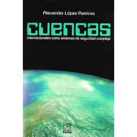 CUENCAS INTERNACIONALES COMO SISTEMA DE SEGURIDAD