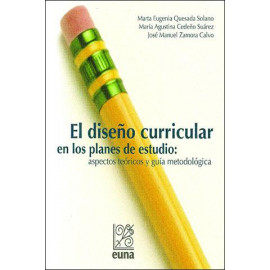 EL DISEÑO CURRICULAR EN LOS PLANES DE ESTUDIO ASPECTOS TEORICOS Y GUIA METODOLOGICA  