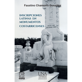 INSCRIPCIONES LATINAS EN MONUMENTOS COSTARRICENSES