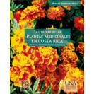 LA UTILIDAD DE LAS PLANTAS MEDICINALES EN COSTA RICA CORREGIDA Y AUMENTADA 