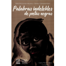 PALABRAS INDELEBLES DE POETAS NEGRAS 