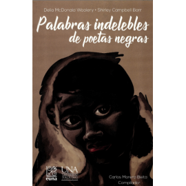 PALABRAS INDELEBLES DE POETAS NEGRAS 