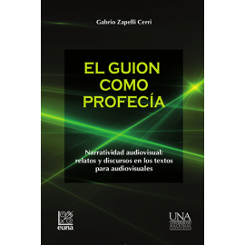 EL GUION COMO PROFECIA