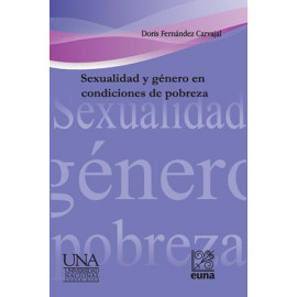 SEXUALIDAD Y GENERO EN CONDICIONES DE POBREZA