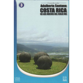 COSTA RICA EN LOS INICIOS DEL SIGLO XXI