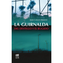 LA GUIRNALDA DEL DESTELLO Y EL RUGIDO (VERSION IMPRESA)