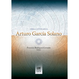 OBRA LITERARIA ARTURO GARCIA SOLANO (VERSION IMPRESA)