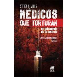 MEDICOS QUE TORTURAN EN BUSQUEDA DE LA JUSTICIA (VERSION IMPRESA)