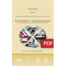 Historia Económica de Costa Rica en el siglo XX. Transportes y comunicaciones en el desarrollo económico de Costa Rica (LIBRO DIGITAL PDF)