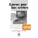 Locos por las series (Libro digital ePub)