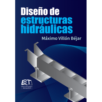 Diseño de estructuras hidráulicas