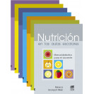 COLECCION DE NUTRICION EN LAS AULAS ESCOLARES (VERSION IMPRESA)