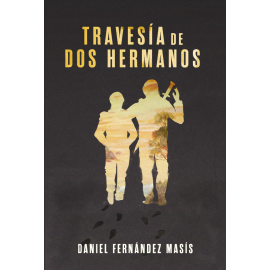 TRAVESIA DE DOS HERMANOS (VERSION IMPRESA)