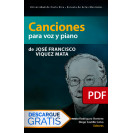 Canciones para voz y piano de José Francisco Víquez (Libro digital PDF)