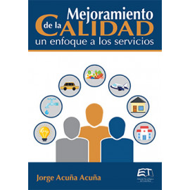 MEJORAMIENTO DE LA CALIDAD UN ENFOQUE A LOS SERVICIOS