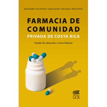 Farmacia de comunidad privada de Costa Rica. Estado de situación y retos futuros