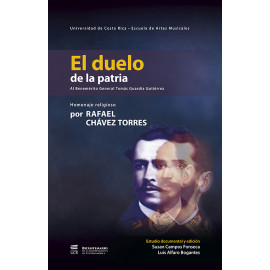 EL DUELO DE LA PATRIA AL BENEMERITO GENERAL TOMAS GUARDIA GUTIERREZ - HOMENAJE RELIGIOSO POR RAFAEL CHAVEZ TORRES (VERSION IMPRESA)