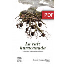 La raíz huracanada. Antología poética estudiantil (Libro digital PDF)