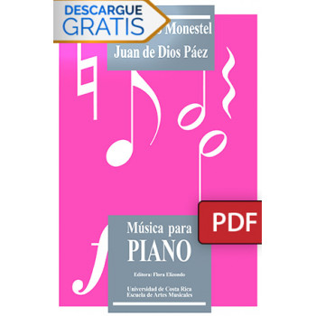 Música para piano de Alejando Monestel y Juan de Dios Páez (Libro digital PDF)
