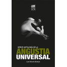 BREVE ANTOLOGIA DE LA ANGUSTIA UNIVERSAL (VERSION IMPRESA)