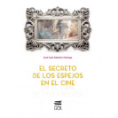 EL SECRETO DE LOS ESPEJOS EN EL CINE (VERSION IMPRESA)
