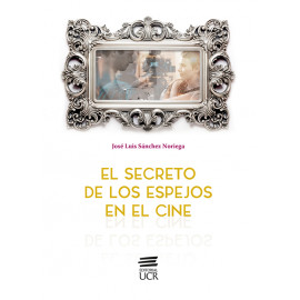 EL SECRETO DE LOS ESPEJOS EN EL CINE (VERSION IMPRESA)