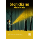 MERIDIANO DEL OLVIDO (VERSION IMPRESA)