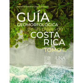 GUIA GEOMORFOLOGICA DE LAS PLAYAS DE COSTA RICA TOMO II