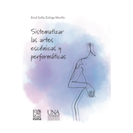 Sistematizar las artes escénicas y performáticas