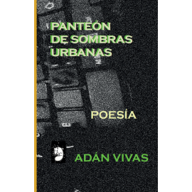 PANTEON DE SOMBRAS URBANAS