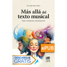 Más allá del texto musical. Sentir e interpretar conscientemente (Libro digital ePub)