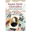 MAMA TIENE CIEN AÑOS (VERSION IMPRESA)