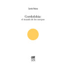 GORDOFOBIA: EL TRAZADO DE LOS CUERPOS (VERSION IMPRESA)