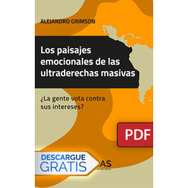 Los paisajes emocionales de las ultraderechas masivas (Libro digital PDF)