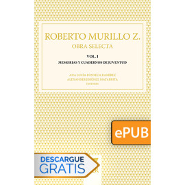 Roberto Murillo Z. Obra selecta. Vol. I (Libro digital ePub)