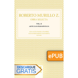Roberto Murillo Z. Obra selecta. Vol. I (Libro digital ePub)