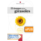 El tiempo de los girasoles (Libro digital ePub)