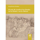 EL ARTE DE RESOLVER LOS FINALES EN LA ILIADA Y EN LA ODISEA (VERSION IMPRESA)