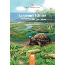 LA TORTUGA RHINO EN BUSCA DEL PARAISO (VERSION IMPRESA)
