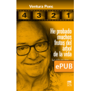 He probado muchos frutos del árbol de la vida: la vida es cine, el cine es vida (Libro digital ePub)