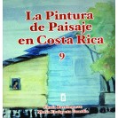 LA PINTURA DE PAISAJE EN COSTA RICA No. 9 (VERSION IMPRESA)