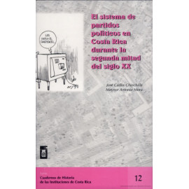 EL SISTEMA DE PARTIDOS POLITICOS EN COSTA RICA DURANTE LA SEGUNDA MITAD DEL SIGLO XX No. 12