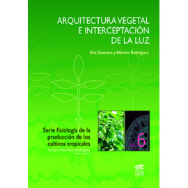 ARQUITECTURA VEGETAL E INTERCEPTACION DE LA LUZ VOL. 6 (VERSION IMPRESA)
