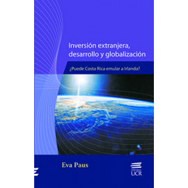 INVERSION EXTRANJERA DESARROLLO Y GLOBALIZACION (VERSION IMPRESA)