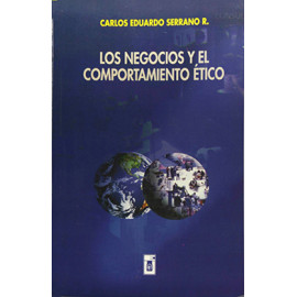 LOS NEGOCIOS Y EL COMPORTAMIENTO ETICO  (VERSION IMPRESA)